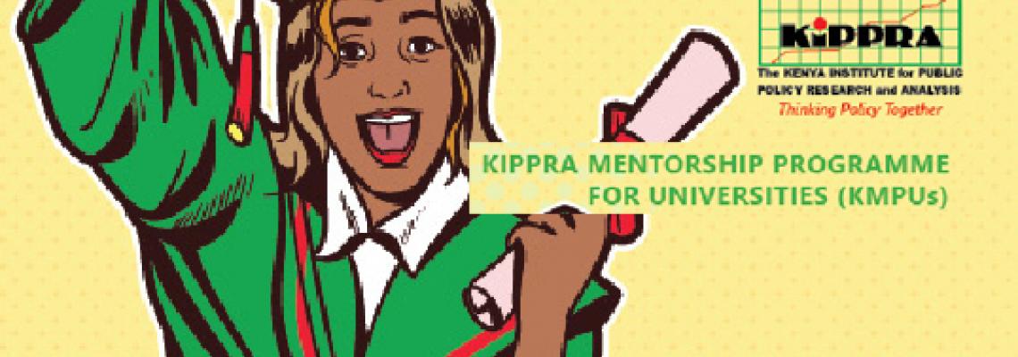 KIPPRA Mentorship Program for Universities (KMPUs)
